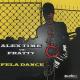 Alex Time, Fratty - Fela Dance