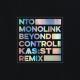 NTO, Monolink, KAS:ST - Beyond Control (KAS:ST Remix)