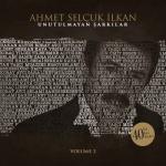 album image Gözler Kalbin Aynasıdır Ahmet Selçuk İlkan Unutulmayan Şarkılar, Vol. 2 (40 Yıl, 40 Ses, 40 Nefes)