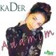 Kader - Sevmiyorum
