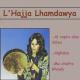L'Hajja Lhamdawya - Al 9alb rah t3amar