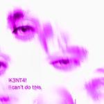 album image I can't do this (Slowed + Reverb) I can't do this (Remixes)