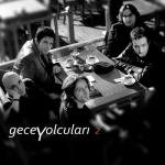 album image 01-NERDESÝN Gece Yolcuları 2