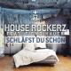 House Rockerz feat. Tiemo Hauer feat. Tiemo Hauer - Schläfst du schon (Radio Edit)