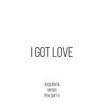 album image I Got Love(M) I Got Love