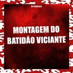 poster Montagem do Batidão Viciante - Slowed Montagem do Batidão Viciante (Remixes)