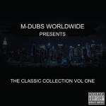 album image Body Killin' (M-Dubs Break Beat Funk Vocal) M-Dubs Worldwide Presents - The Classic Collection Vol One