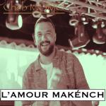 album image L'amour makénch L'amour makénch