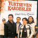 Yurtseven Kardesler - Kaymakamin kizlari