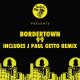 Bordertown - 99 (J Paul Getto Remix)