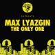 Max Lyazgin - The Only One (Bordertown Remix)