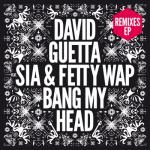album image Bang My Head (feat. Sia & Fetty Wap) (Robin Schulz Remix) Bang My Head (feat. Sia & Fetty Wap) (Remixes EP)
