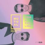album image Mutual (Radio Edit) Mutual (Radio Edit)