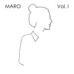album image Not Ready to Say Goodbye MARO, Vol. 1