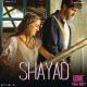 Arijit Singh - Shayad - Love Aaj Kal