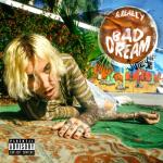 album image When You're Around A Really Bad Dream