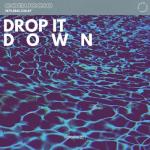 album image Drop It Down Drop It Down