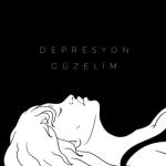album image Depresyon Güzelim Depresyon Güzelim