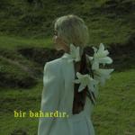 album image Bir Bahardır Bir Bahardır