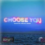 album image Choose You(Marcus Dielen Remix) Choose You