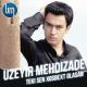 Uzeir - Teki Sen Xosbext Olasan yarim