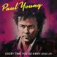РАДИО ДЛЯ ДВОИХ - PAUL YOUNG - EVERYTIME YOU GO AWAY 1985
