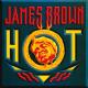 James Brown - Hot (I Need To Be Loved, Loved, Loved, Loved)