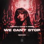 album image We Can't Stop (Slowed) We Can't Stop (Remixes)