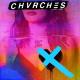 CHVRCHES - Never Say Die