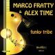 Marco Fratty, Alex Time - Funky Tribe