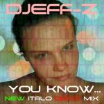 album image You know...  (new italo disco mix) 