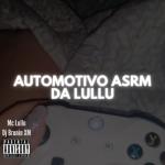 album image Automotivo ASRM Da Lullu Automotivo ASRM Da Lullu