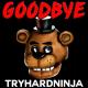 Неизвестен - FNAF GOODBYE