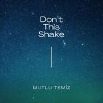 album image Dont This Shake Dont This Shake