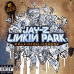 album image Dirt Off Your Shoulder / Lying From You Collision Course (Deluxe Version)