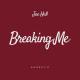 Jae Hall - Breaking Me (Acoustic)