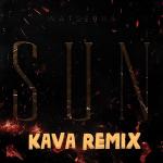poster Sun (Kava Remix) Sun (Kava Remix)