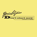 album image Don't Start Now (Live in LA Remix) Don't Start Now (Live in LA Remix)
