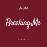 album image Breaking Me (Acoustic) Breaking Me (Acoustic)