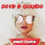 album image Dove e quando (Remix Dance) Dove e quando (Remix Dance)