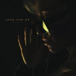 album image Look for Me Look for Me