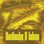poster Bariloche & Tulum Bariloche & Tulum