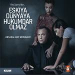 poster Ben Denizde Bir Gemi Eşkiya Dünyaya Hükümdar Olmaz (Orijinal Dizi Müzikleri)