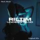 RILTIM - Understand (Original Mix 2024)