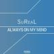 SuReaL - Always On My Mind (Mario Piu Remix)