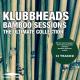 Klubbheads - Big Bass Bomb (Bamboo Reconstruction)