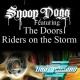Snoop Dogg & The Doors - Riders On The Strom