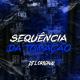 Dj L Original - Sequência da Tomação