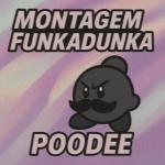 poster Montagem Funkadunka Montagem Funkadunka