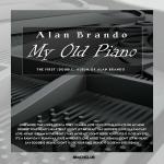 poster Alan Brando - Don't Close Your Eyes (Vocal Lugano Version) My Old Piano